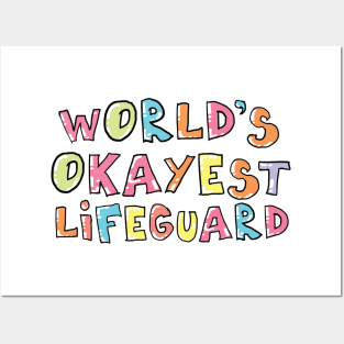 World's Okayest Lifeguard Gift Idea Posters and Art